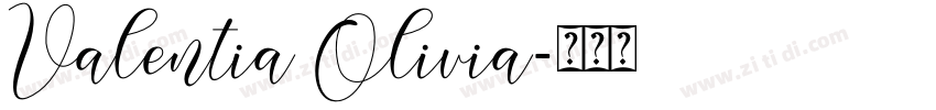 Valentia Olivia字体转换